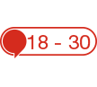 Los números 18 - 30 dentro de un botón rectangular con bordes redondeados