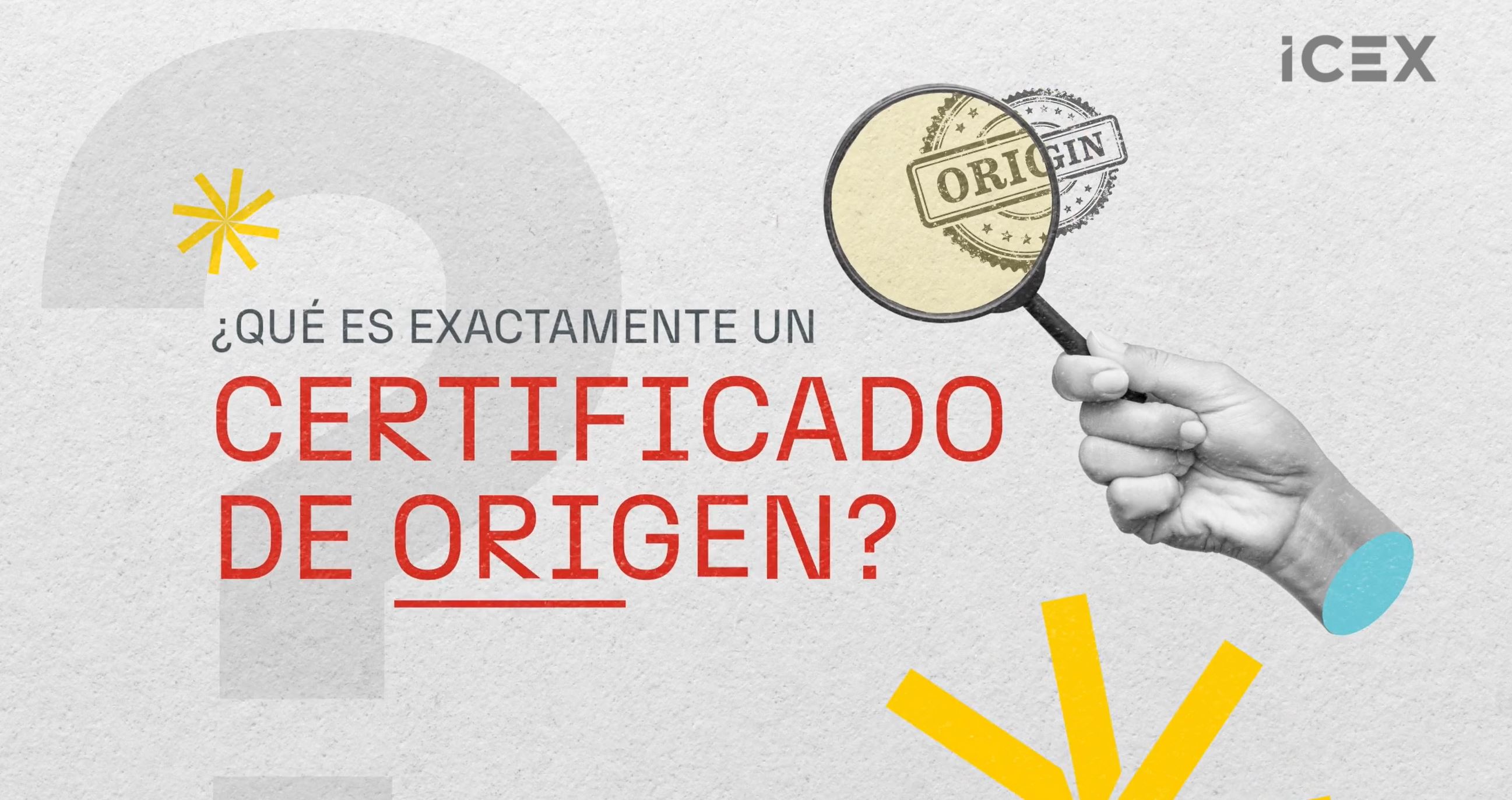 Descubre en qué consiste un certificado de origen y que ventajas ofrece a tu empresa a la hora de exportar tus productos.