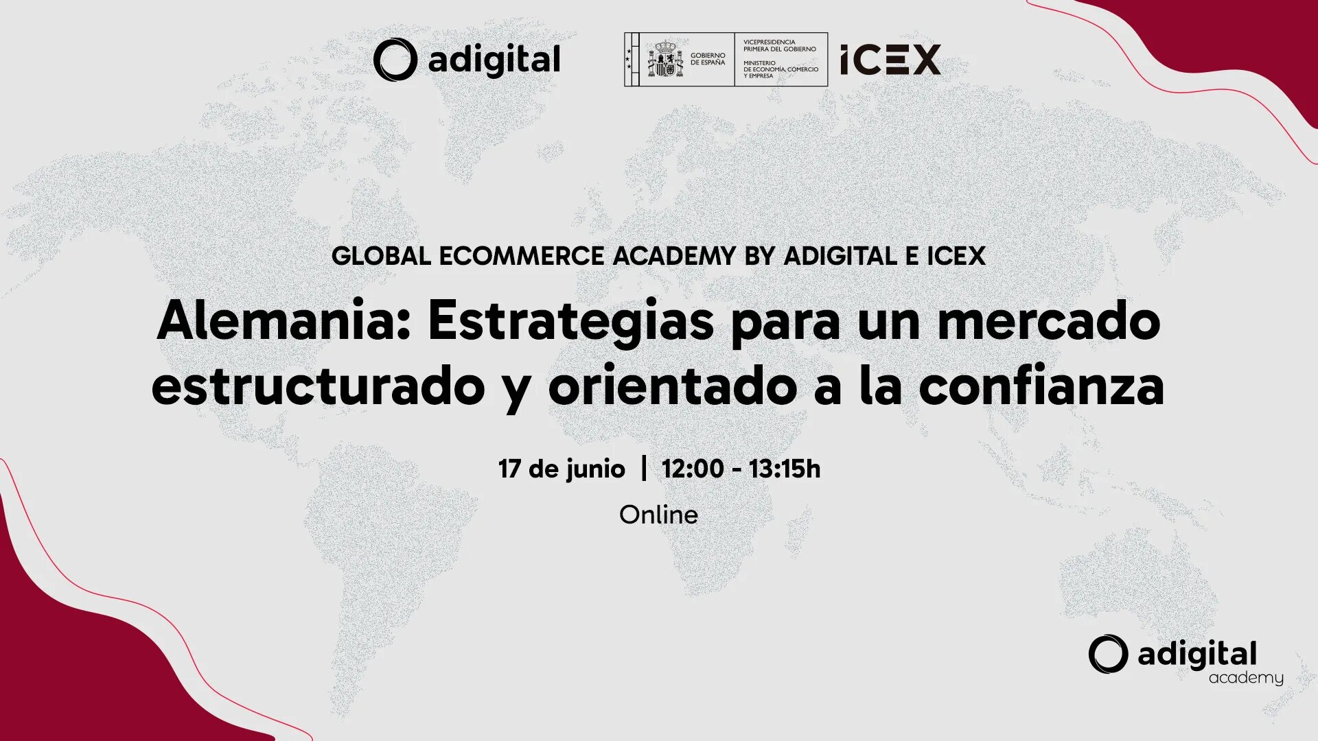 Portada de la sesión 3 de Global ECommerce Academy by ADigital e ICEX centrado en las estrategias para un mercado estructurado y orientado a la confianza.