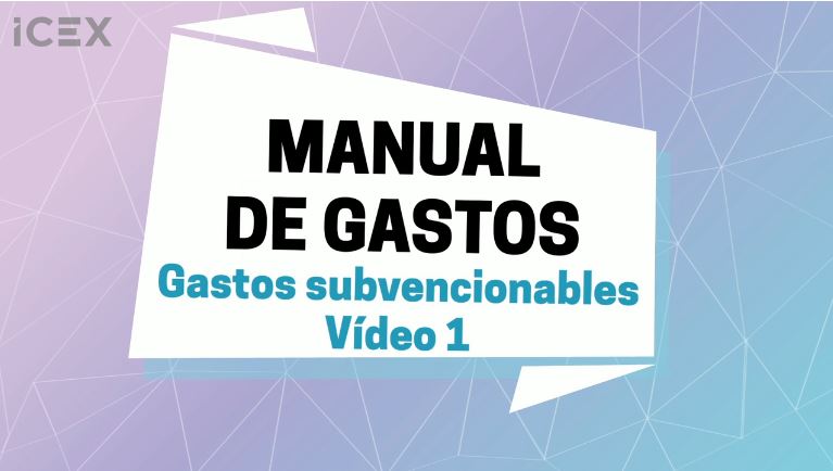 Tutorial 1 del manual de gastos - Gastos subvencionables