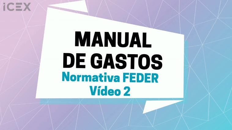 Tutorial 2 del manual de gastos - Normativa FEDER