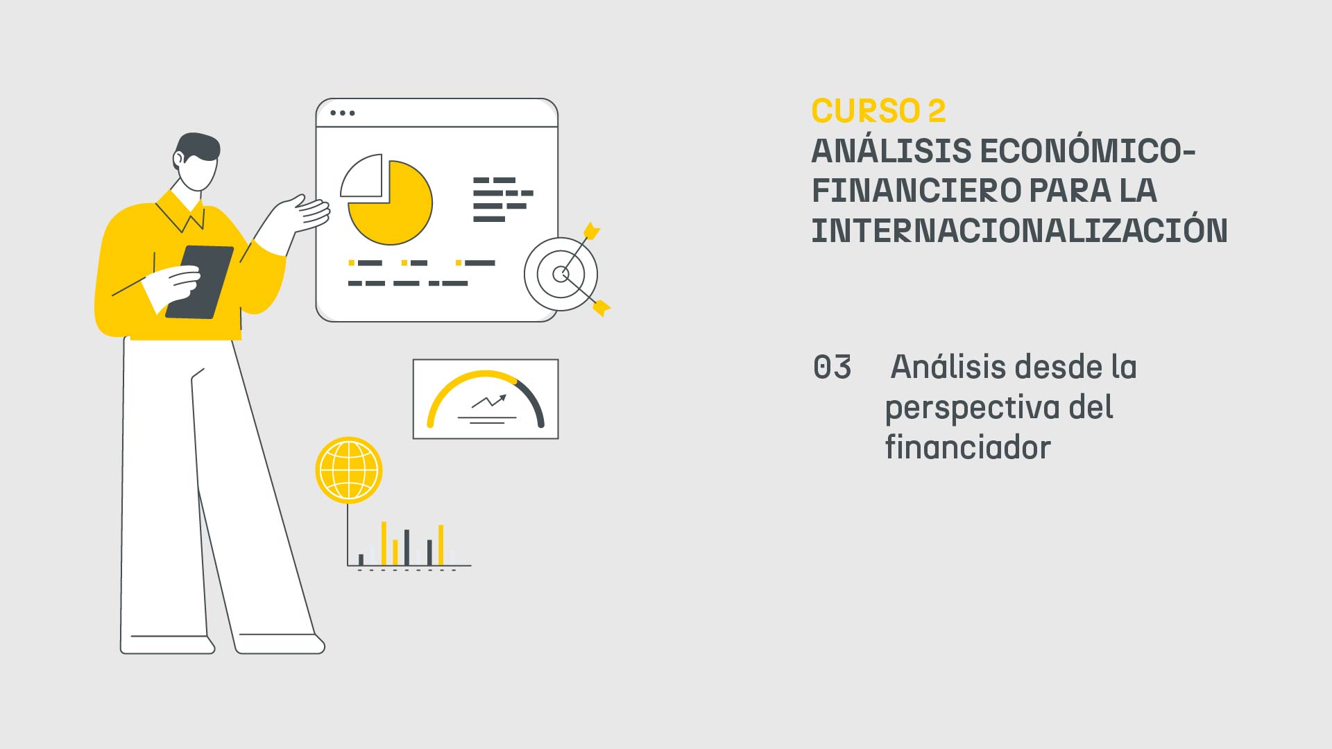Tema 3. Análisis desde la perspectiva del financiador
