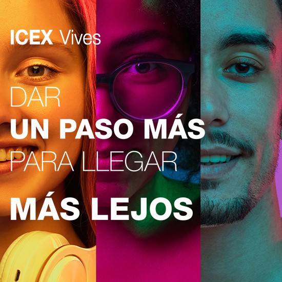 ICEX Vives - Dar un paso más para llegar más lejos