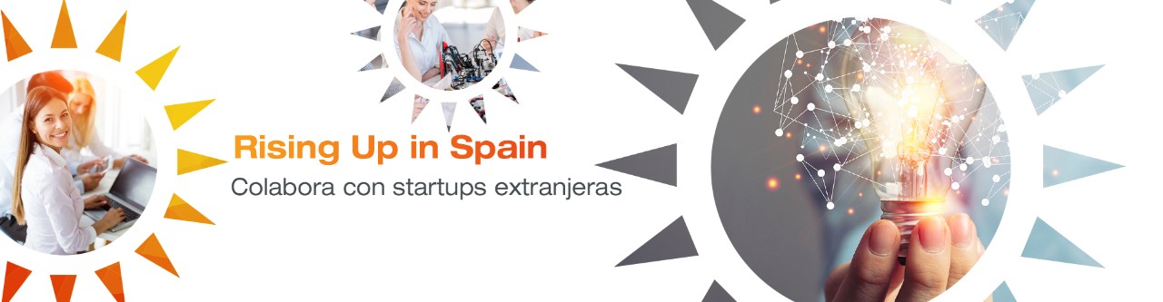Cabecera Rising Up in Spain. Colabora con startups extranjeras